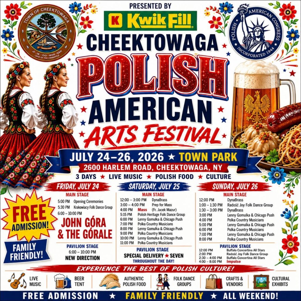 Festival poster for the Cheektowaga Polish American Arts Festival, July 24โ26, 2026, held all weekend at Cheektowaga Town Park, 2600 Harlem Road, Cheektowaga, NY 14225. Features traditional Polish food and pastries, live music and folk performances, arts and crafts, cultural exhibits, and children's activities. All are welcome.